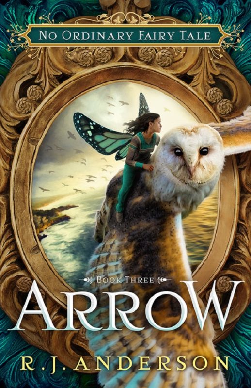 No Ordinary Fairy Tale book 3: Arrow