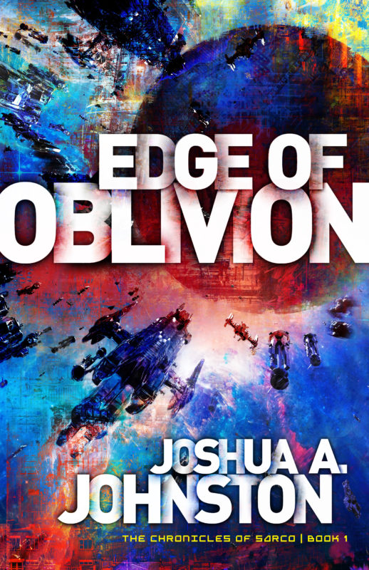 The Chronicles of Sarco book 1: Edge of Oblivion