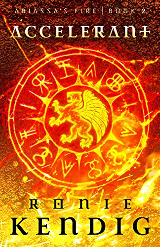 Abiassa’s Fire book 2: Accelerant