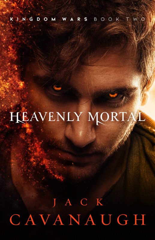 Kingdom Wars book 2: Heavenly Mortal