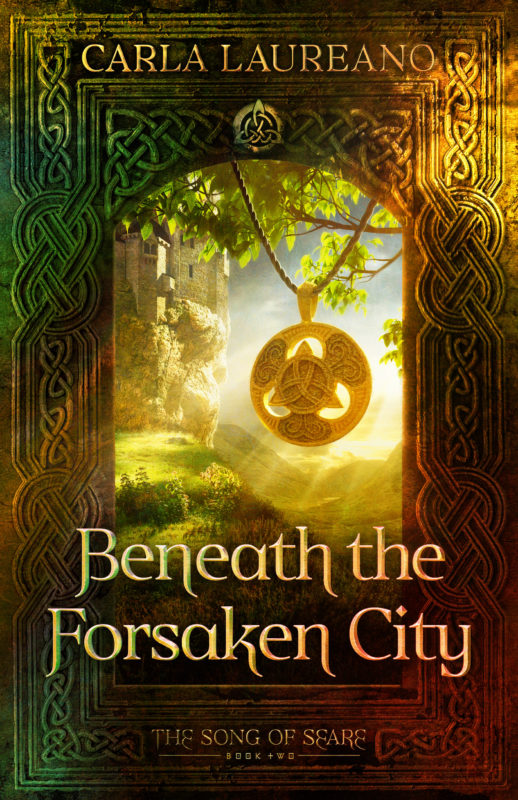 The Song of Seare book 2: Beneath the Forsaken City