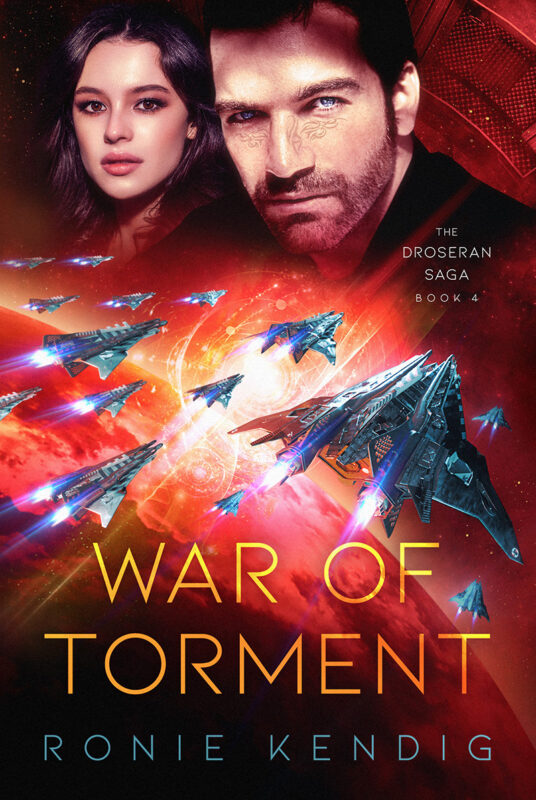 The Droseran Saga book 4: War of Torment