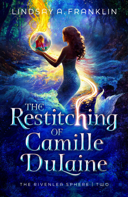 The Rivenlea Sphere book 2: The Restitching of Camille DuLaine